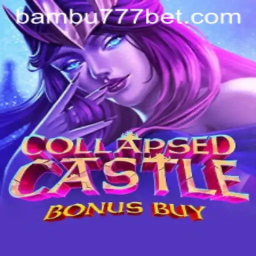 Explorando o Mundo de CollapsedCastleBonusBuy: Aventura e Estratégia em um Jogo Inovador
