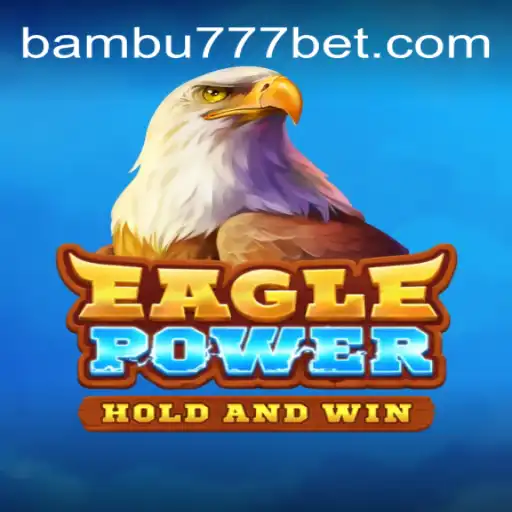 Descubra o Mundo Empolgante do Jogo EaglePower com a Chave 9F-BAMBU777